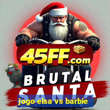 jogo elsa vs barbie